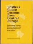 Restless Cities: Lessons from Central Europe - náhled