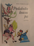 Posledního kousne pes - a dalších čtyřiadvacet přísloví v pohádkách - pro děti od 6 let - náhled