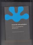 Evolvendi anthropologicae (Vývoj v antropologických perspektivách) - náhled