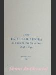 Z řečí dr. fr. lad. riegra na kroměřížském sněmu 1848 - 1849 - dr. františek ladislav rieger - náhled