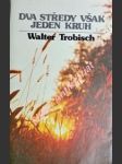 Dva středy však jeden kruh - trobisch walter a. - náhled