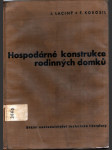 Hospodárné konstrukce rodinných domků - Určeno staveb. technikům a mistrům - náhled