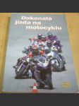 Dokonalá jízda na motocyklu - náhled