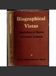 Biographical Vistas. Sketches of Some Eminent Indians [životy významných Indů] - náhled