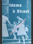 Ideme k otcovi - náhled