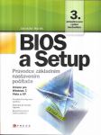 BIOS a Setup - průvodce základním nastavením počítače - určeno pro Windows 7, Vista a XP - náhled