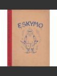 Eskymo (Pohádka z dalekého severu) - náhled