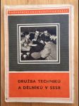 Družba techniků a dělníků v SSSR - náhled