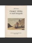 Český Těšín ve staré fotografii - náhled