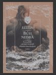Bůh nedbá (The God is Not Willing: The First Tale of Witness) - náhled