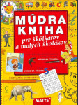 Múdra kniha pre škôlkárov a malých školákov - náhled