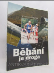 Běhání je droga - náhled