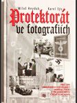 Protektorát ve fotografiích - přes 200 unikátních fotografií mapuje život v Protektorátu Čechy a Morava - náhled