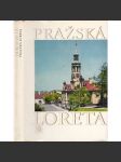 Pražská Loreta [Praha Hradčany - barokní klášter, architektura, postavil Dientzenhofer] (edice Památky sv. 22) - náhled