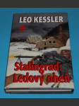 Stalingrad Ledový oheň - Kessler - náhled