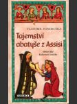 Tajemství abatyše z Assisi; Hříšní lidé království českého - náhled