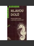 Hlavou dolů. Druhá kniha esejů o přírodě a společnosti (edice: Medusa, sv. 10) [eseje] - náhled