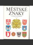 Městské znaky v českých zemích (znaky, erby, heraldika, pomocné vědy historické) - náhled