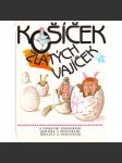 Košíček zlatých vajíček (edice: Zvonečky) [pohádky] - náhled