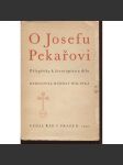 O Josefu Pekařovi (Josef Pekař historik - život a dílo, sborník 1937) - náhled