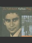 Zu Fuss durch Kafkas Prag - náhled