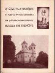 Zo života a histórie sv. Andreja-Svorada a Beňadika na pútnickom mieste Skalka pri Trenčíne - náhled