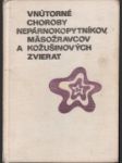 Vnútorné choroby nepárnokopytníkov, mäsožravcov a kožušinových zvierat - náhled