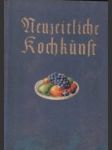 Neuzeitliche Kochkunst für Gesunde und Kranke - náhled