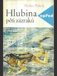 Hlubina pěti zázraků - Detektivní dobrodružství - náhled