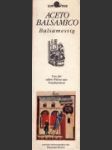 Aceto Balsamico - Balsamessig - náhled