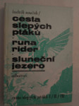 Cesta slepých ptáků - Runa rider / Sluneční jezero - četba pro žáky základních škol - náhled