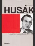 Husák : mladé roky Gustáva Husáka (1913-1939) - náhled
