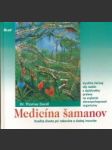 Medicína šamanov - náhled