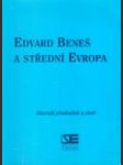 Edvard Beneš a střední Evropa - náhled