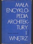 Mala encyklopedia architektury I. Wnetrz - náhled