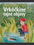 Vrkôčkine tajné objavy - náhled