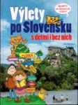 Výlety po Slovensku s deťmi i bez nich - náhled