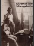 Fotoreprint - Súkromné listy Fullu a Galandu - náhled