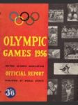 [Olympijské hry 1956] Olympic Games 1956 - British Olympic Association Official Report - náhled