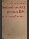 Kulturně-politický program KSČ a výtvarné umění - náhled