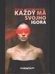 Každý má svojho Igora - náhled