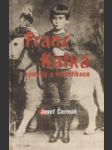 Franz Kafka: výmysly a mystifikace - náhled