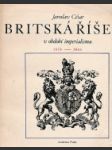 Britská říše v období imperialismu 1870 - 1945 - náhled