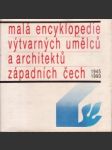 Malá encyklopedie výtvarných umělců a architektů západních Čech - náhled