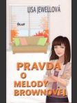 Pravda o Melody Brownovej - náhled