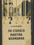 Po stopách Martina Bormanna - náhled