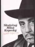 Skutečný Miloš Kopecký - náhled