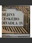 Dějiny českého divadla IV. (divadlo, historie, mj. i E. F. Burian, Karel Čapek, Osvobozené divadlo, Vitězslav Nezval) - náhled