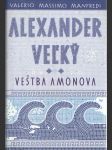 Alexander Veľký II. - Veštba Amonova - náhled