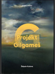 Projekt Gilgameš (s podpisom autora) - náhled